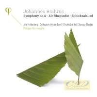 Brahms: Symphony No. 4; Alt-Rhapsodie; Schicksalslied